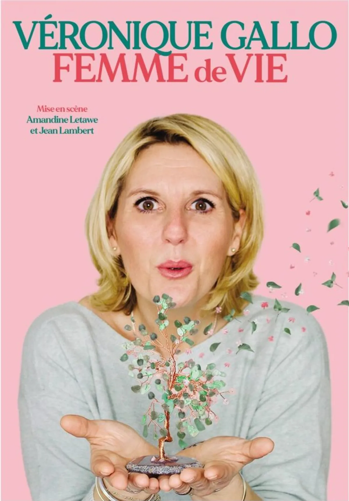 Affiche de Véronique Gallo : "Femme de Vie"